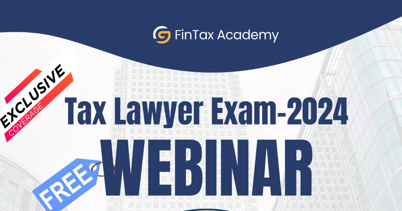 Tax Lawyer Exam-2024 Preparation-4th Session